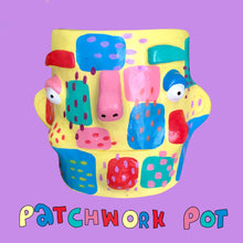 Load image into Gallery viewer, The Patchwork Pot